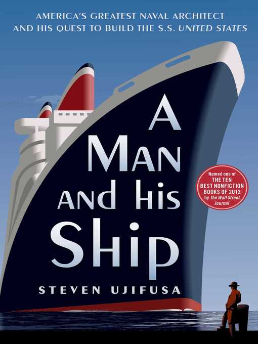Title details for A Man and His Ship by Steven Ujifusa - Wait list
